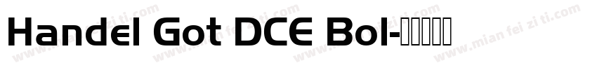 Handel Got DCE Bol字体转换